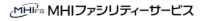 MHIファシリティーサービス